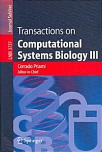 Transactions on Computational Systems Biology III (Paperback)