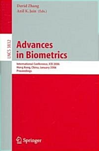 Advances in Biometrics: International Conference, ICB 2006, Hong Kong, China, January 5-7, 2006, Proceedings (Paperback, 2005)