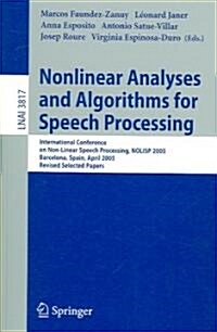 Nonlinear Analyses and Algorithms for Speech Processing: International Conference on Non-Linear Speech Processing, Nolisp 2005, Barcelona, Spain, Apri (Paperback, 2005)