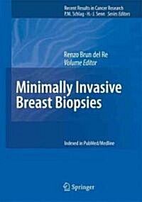 Minimally Invasive Breast Biopsies (Hardcover, 2010)
