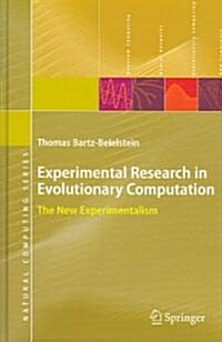 Experimental Research in Evolutionary Computation: The New Experimentalism (Hardcover, 2006)