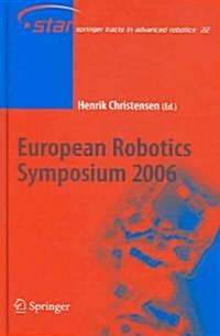 European Robotics Symposium 2006 (Hardcover)