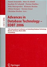 Advances in Database Technology - Edbt 2006: 10 International Conference on Extending Database Technology, Munich, Germany, 26-31 March 2006, Proceedi (Paperback, 2006)