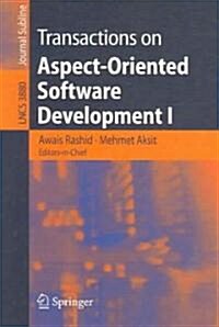 Transactions on Aspect-Oriented Software Development I (Paperback)