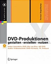 DVD-Produktionen: Gestalten - Erstellen - Nutzen (Hardcover, 2007)