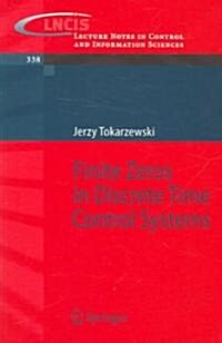 Finite Zeros in Discrete Time Control Systems (Paperback)