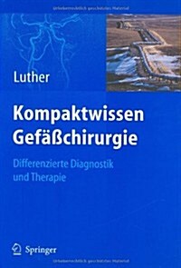 Kompaktwissen Gefasschirurgie (Hardcover)