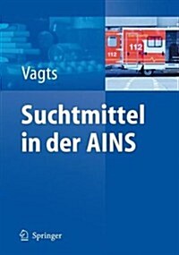 Suchtmittel in Der Ains (Paperback)