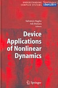 Device Applications of Nonlinear Dynamics (Hardcover)