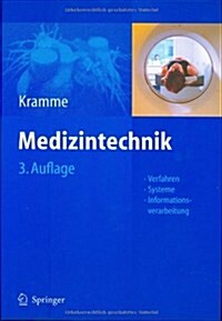 Medizintechnik: Verfahren - Systeme - Informationsverarbeitung (Hardcover, 3)