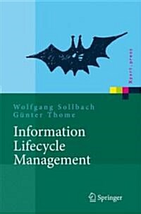 Information Lifecycle Management: Prozessimplementierung (Hardcover, 2008)