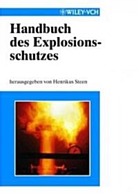 Handbuch Des Explosionsschutzes (Hardcover)