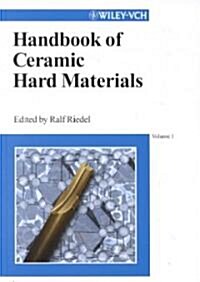 Handbook of Ceramic Hard Materials (Hardcover)