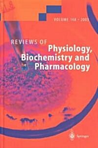 Reviews of Physiology, Biochemistry and Pharmacology (Hardcover, 2004)