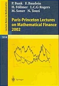 Paris-Princeton Lectures on Mathematical Finance (Paperback, 2002)