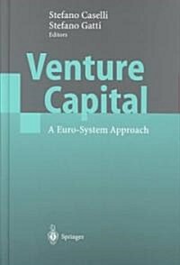 Venture Capital: A Euro-System Approach (Hardcover, 2004)