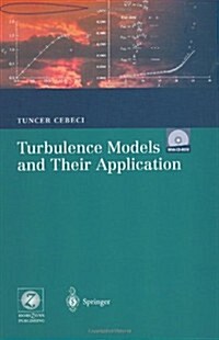 Turbulence Models and Their Application: Efficient Numerical Methods with Computer Programs (Hardcover)