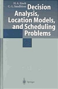 Decision Analysis, Location Models, and Scheduling Problems (Hardcover)