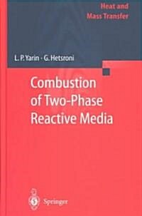 Combustion of Two-Phase Reactive Media (Hardcover)