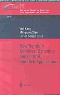 New Trends in Nonlinear Dynamics and Control, and Their Applications (Paperback)