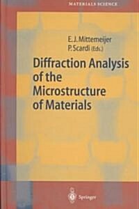 Diffraction Analysis of the Microstructure of Materials (Hardcover)