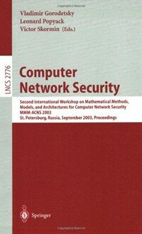Computer network security : Second International Workshop on Mathematical Methods, Models, and Architectures for Computer Network Security, MMM-ACNS 2003, St. Petersburg, Russia, September 21-23, 2003