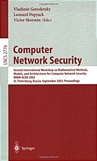 Computer Network Security: Second International Workshop on Mathematical Methods, Models, and Architectures for Computer Network Security, MMM-Ac (Paperback, 2003)