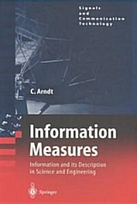Information Measures: Information and Its Description in Science and Engineering (Paperback, Softcover Repri)