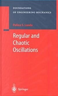 Regular and Chaotic Oscillations (Hardcover)
