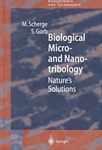 Biological Micro- And Nanotribology: Natures Solutions (Hardcover, 2001)