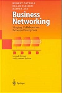 Business Networking: Shaping Collaboration Between Enterprises (Hardcover, 2, Rev and Extende)
