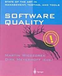 Software Quality: State of the Art in Management, Testing, and Tools (Paperback, 2001)