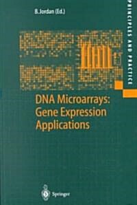 DNA Microarrays: Gene Expression Applications (Paperback, Softcover Repri)