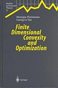 Finite Dimensional Convexity and Optimization (Hardcover)