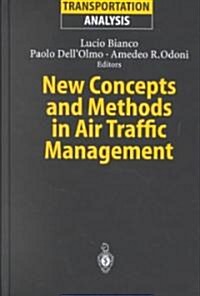 New Concepts and Methods in Air Traffic Management (Hardcover)