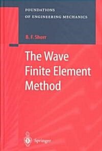 [중고] The Wave Finite Element Method (Hardcover)