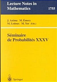 Seminaire de Probabilites XXXV (Paperback, 2001)
