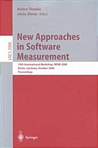 New Approaches in Software Measurement: 10th International Workshop, Iwsm 2000, Berlin, Germany, October 4-6, 2000. Proceedings (Paperback, 2001)