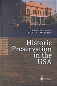 Historic Preservation in the USA (Hardcover, 2002)