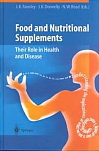 Food and Nutritional Supplements: Their Role in Health and Disease (Hardcover, 2001)