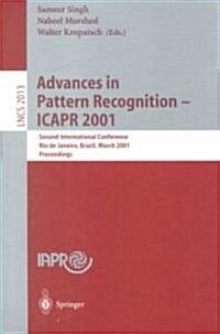 Advances in Pattern Recognition - Icapr 2001: Second International Conference Rio de Janeiro, Brazil, March 11-14, 2001 Proceedings (Paperback, 2001)