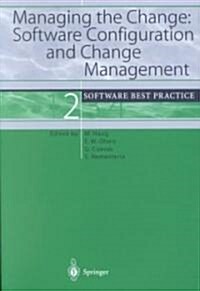 Managing the Change: Software Configuration and Change Management: Software Best Practice 2 (Paperback, 2001)