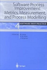 Software Process Improvement: Metrics, Measurement, and Process Modelling: Software Best Practice 4 (Paperback, Softcover Repri)