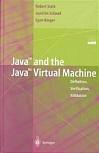 [중고] Java and the Java Virtual Machine: Definition, Verification, Validation (Hardcover, 2001)