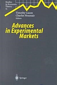 Advances in Experimental Markets (Hardcover)