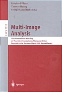 Multi-Image Analysis: 10th International Workshop on Theoretical Foundations of Computer Vision Dagstuhl Castle, Germany, March 12-17, 2000 (Paperback, 2001)