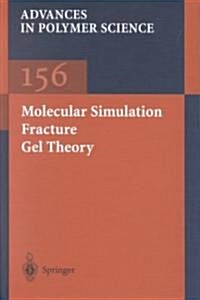 Molecular Simulation Fracture Gel Theory (Hardcover)