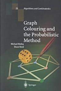 Graph Colouring and the Probabilistic Method (Hardcover)