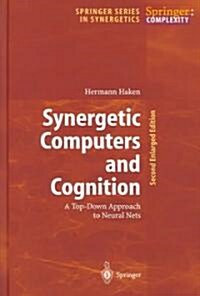 Synergetic Computers and Cognition: A Top-Down Approach to Neural Nets (Hardcover, 2, Enlarged 2004)