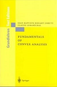 Fundamentals of Convex Analysis (Paperback, 2001. Corr. 2nd)